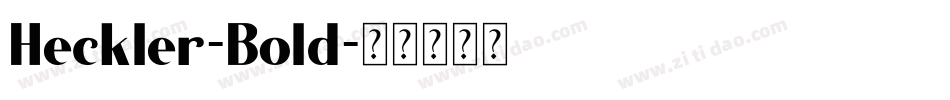 Heckler-Bold字体转换