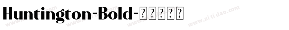 Huntington-Bold字体转换