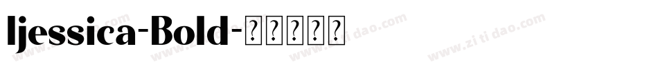 Ijessica-Bold字体转换