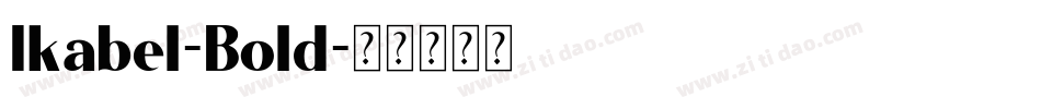 Ikabel-Bold字体转换