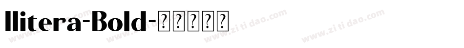 Ilitera-Bold字体转换
