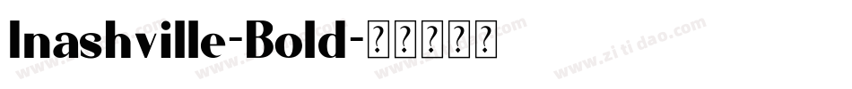 Inashville-Bold字体转换