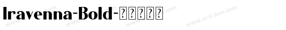 Iravenna-Bold字体转换