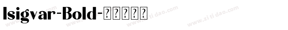 Isigvar-Bold字体转换