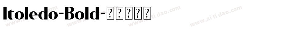 Itoledo-Bold字体转换