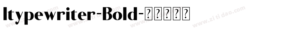 Itypewriter-Bold字体转换