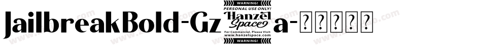 JailbreakBold-Gz0a字体转换