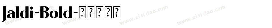 Jaldi-Bold字体转换