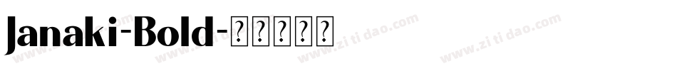 Janaki-Bold字体转换