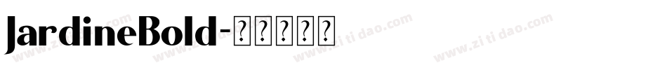 JardineBold字体转换