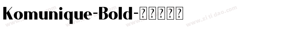 Komunique-Bold字体转换