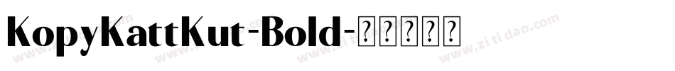 KopyKattKut-Bold字体转换