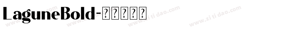 LaguneBold字体转换