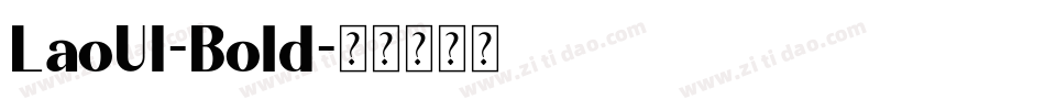 LaoUI-Bold字体转换
