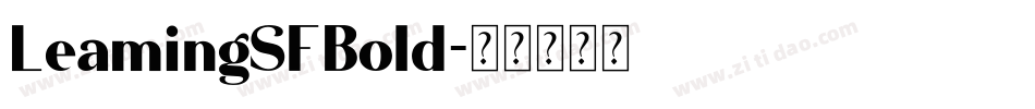 LeamingSFBold字体转换