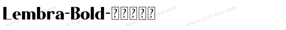 Lembra-Bold字体转换