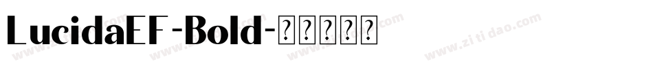 LucidaEF-Bold字体转换