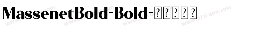 MassenetBold-Bold字体转换