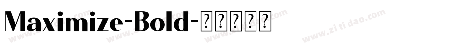 Maximize-Bold字体转换