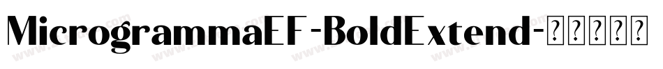 MicrogrammaEF-BoldExtend字体转换