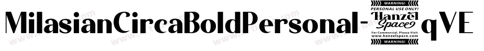 MilasianCircaBoldPersonal-7qVE字体转换