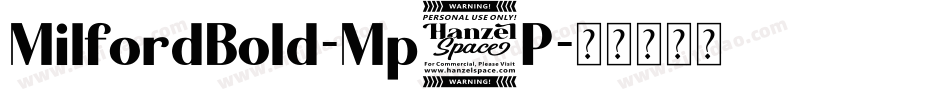 MilfordBold-Mp7P字体转换