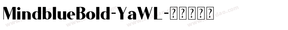MindblueBold-YaWL字体转换