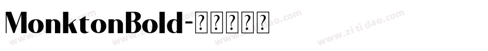 MonktonBold字体转换