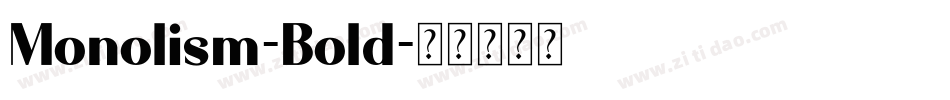 Monolism-Bold字体转换