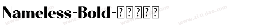 Nameless-Bold字体转换