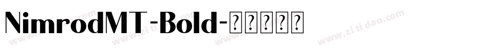 NimrodMT-Bold字体转换