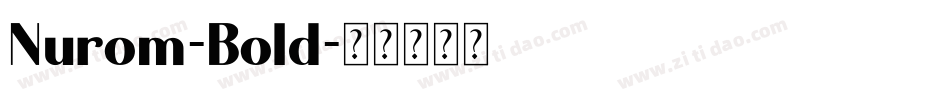 Nurom-Bold字体转换