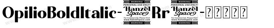 OpilioBoldItalic-9Rr5字体转换