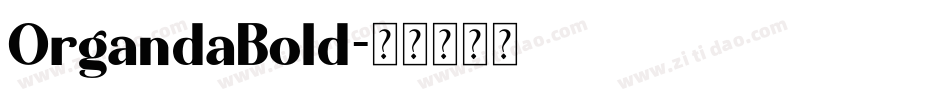 OrgandaBold字体转换