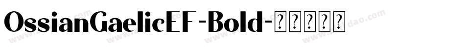 OssianGaelicEF-Bold字体转换