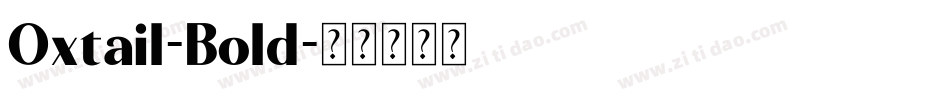 Oxtail-Bold字体转换
