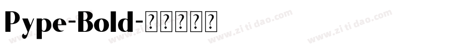 Pype-Bold字体转换
