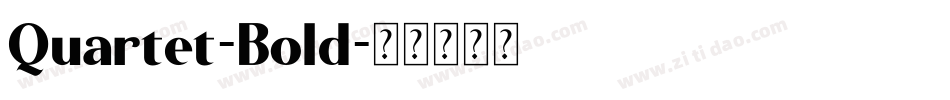 Quartet-Bold字体转换