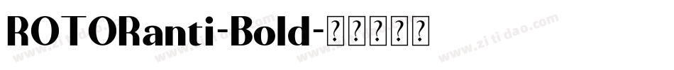 ROTORanti-Bold字体转换