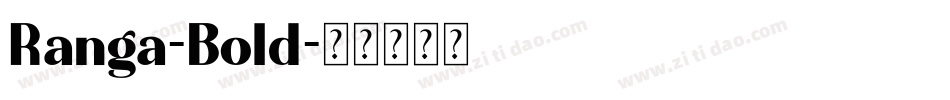 Ranga-Bold字体转换