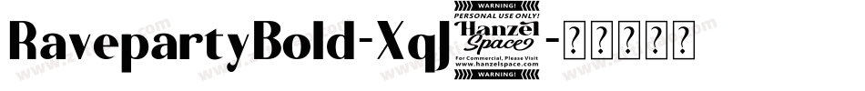 RavepartyBold-XqJ9字体转换
