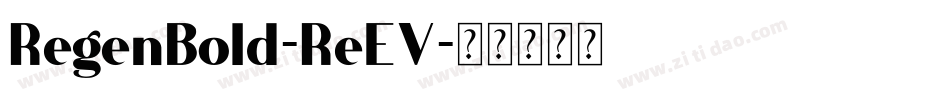 RegenBold-ReEV字体转换