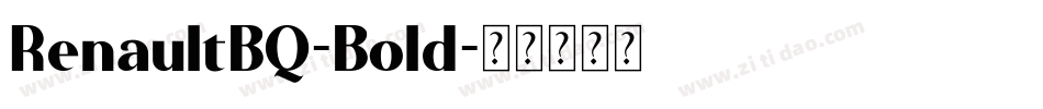 RenaultBQ-Bold字体转换