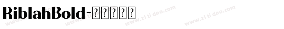 RiblahBold字体转换
