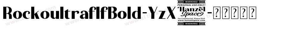 RockoultraflfBold-YzX4字体转换
