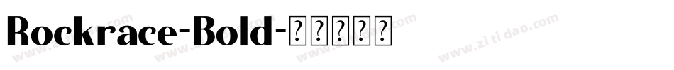 Rockrace-Bold字体转换
