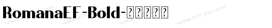 RomanaEF-Bold字体转换