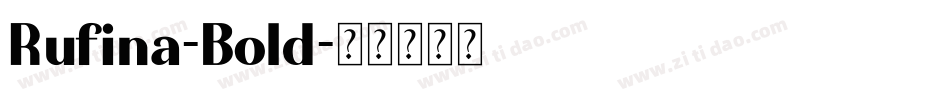 Rufina-Bold字体转换