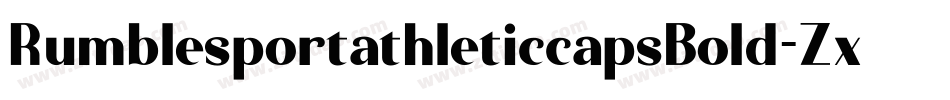RumblesportathleticcapsBold-ZxDJ字体转换