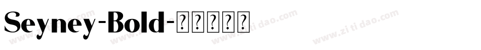 Seyney-Bold字体转换